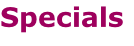 Specials